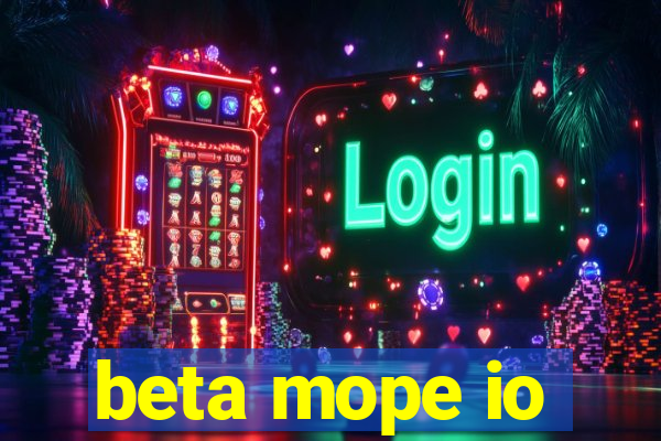 beta mope io